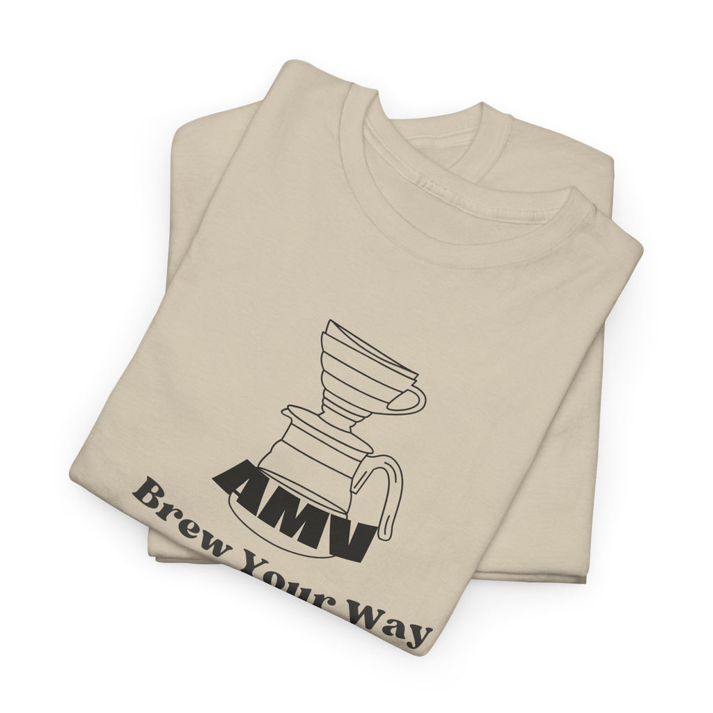 Coffee Lover's Tee - 'Brew Your Way' - Unisex Cotton